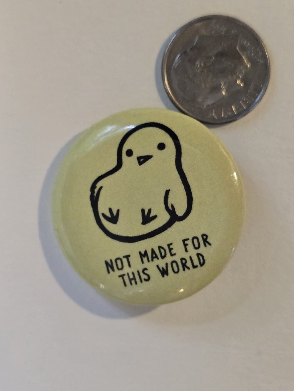 Not Made For This World Pin - Picture 2 of 3